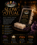 Slow Ritual